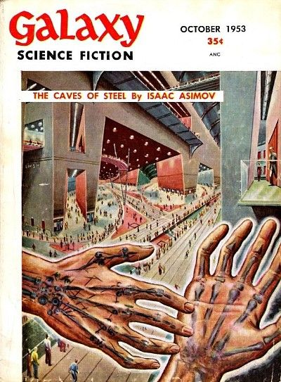 Cover of Galaxy, October 1953 showing artwork of The Caves of Steel by Issac Asimov